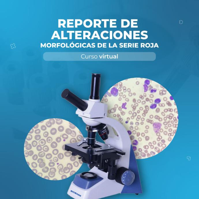 Curso de Reporte de Alteraciones Morfológicas de la Serie Roja