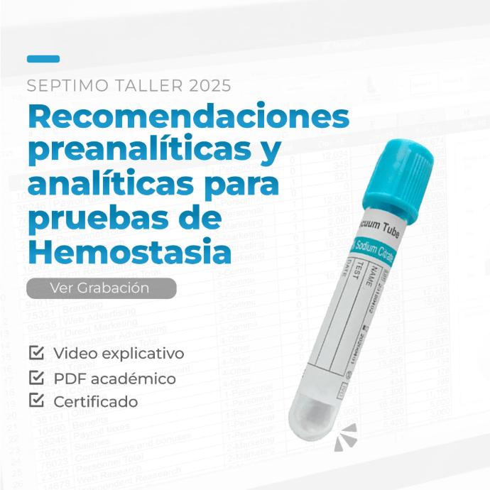 Recomendaciones preanalíticas y analíticas para pruebas de hemostasia - 7mo Taller 2025