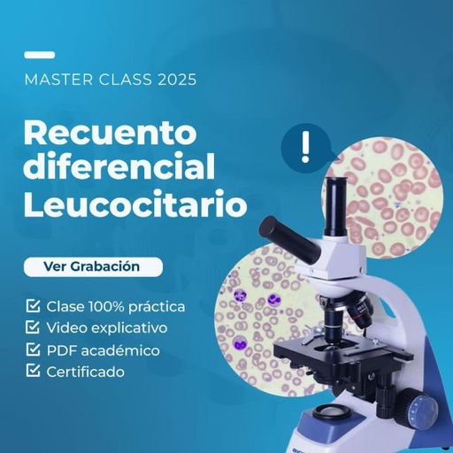 Recuento Diferencial Leucocitario - Master Class 1 2025
