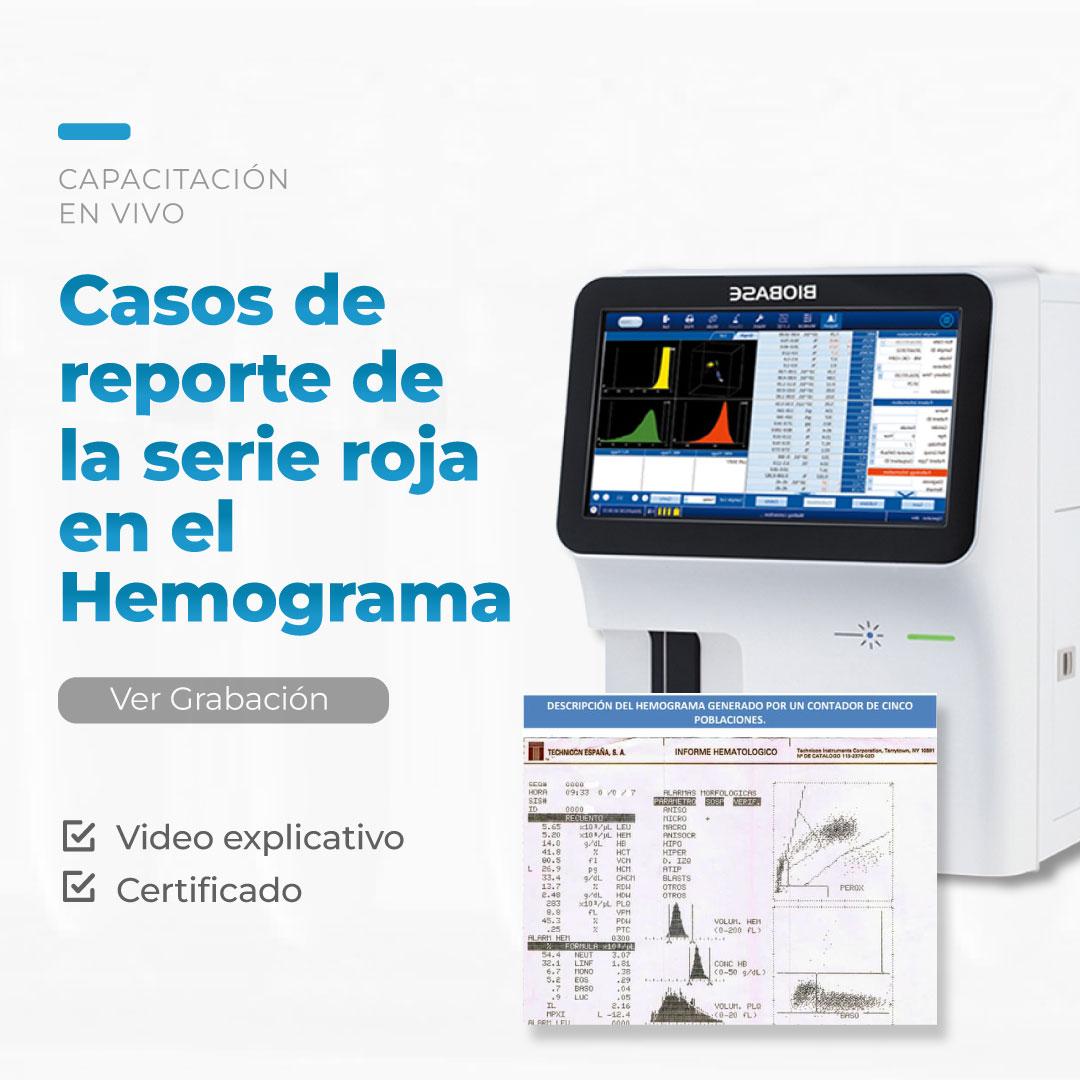 Casos de reporte de serie roja en Hemograma, serie de casos 1 - Taller Live 1 2025