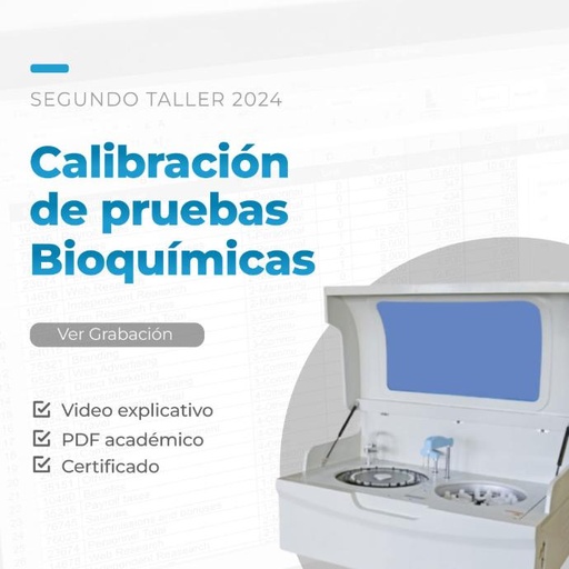 Calibración de Pruebas Bioquímicas - 2do Taller 2024